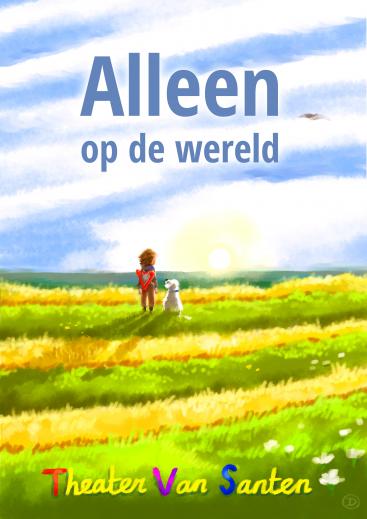 Alleen op de wereld | Theater van Santen Afbeelding behorende bij Alleen op de wereld