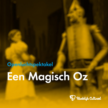 Een magisch Oz | Spectaculair muziektheater! Afbeelding behorende bij Een magisch Oz